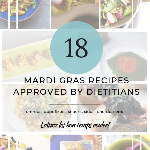 Looking for a healthy way to let the good times roll? Find out how you can have your king cake and eat it too, by taking a peek at this collection of dietitian-approved Mardi Gras recipes I’ve gathered for you! Pick out a few and get ready for some bon temps! #mardigras #mardigrasrecipes #partyrecipes #healthyrecipes
